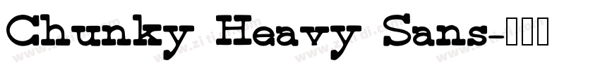Chunky Heavy Sans字体转换